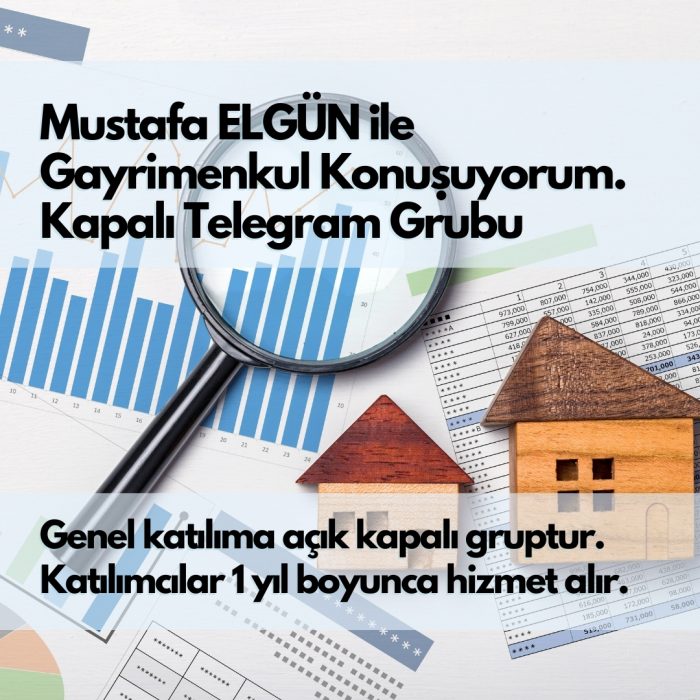 Mustafa ELGÜN Gayrimenkul Kapalı Telegram Grubu - 3